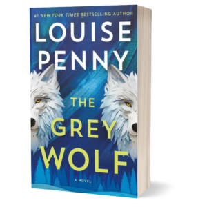 All Books S1 E5 The Grey Wolf A Novel by Louise Penny